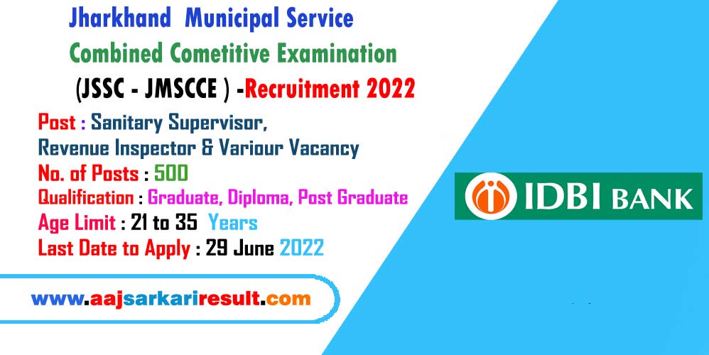 JSSC JMSCCE 2022 – 921 Sanitary Supervisor, Revenue Inspector & Various Vacancy – Last Date 31 July