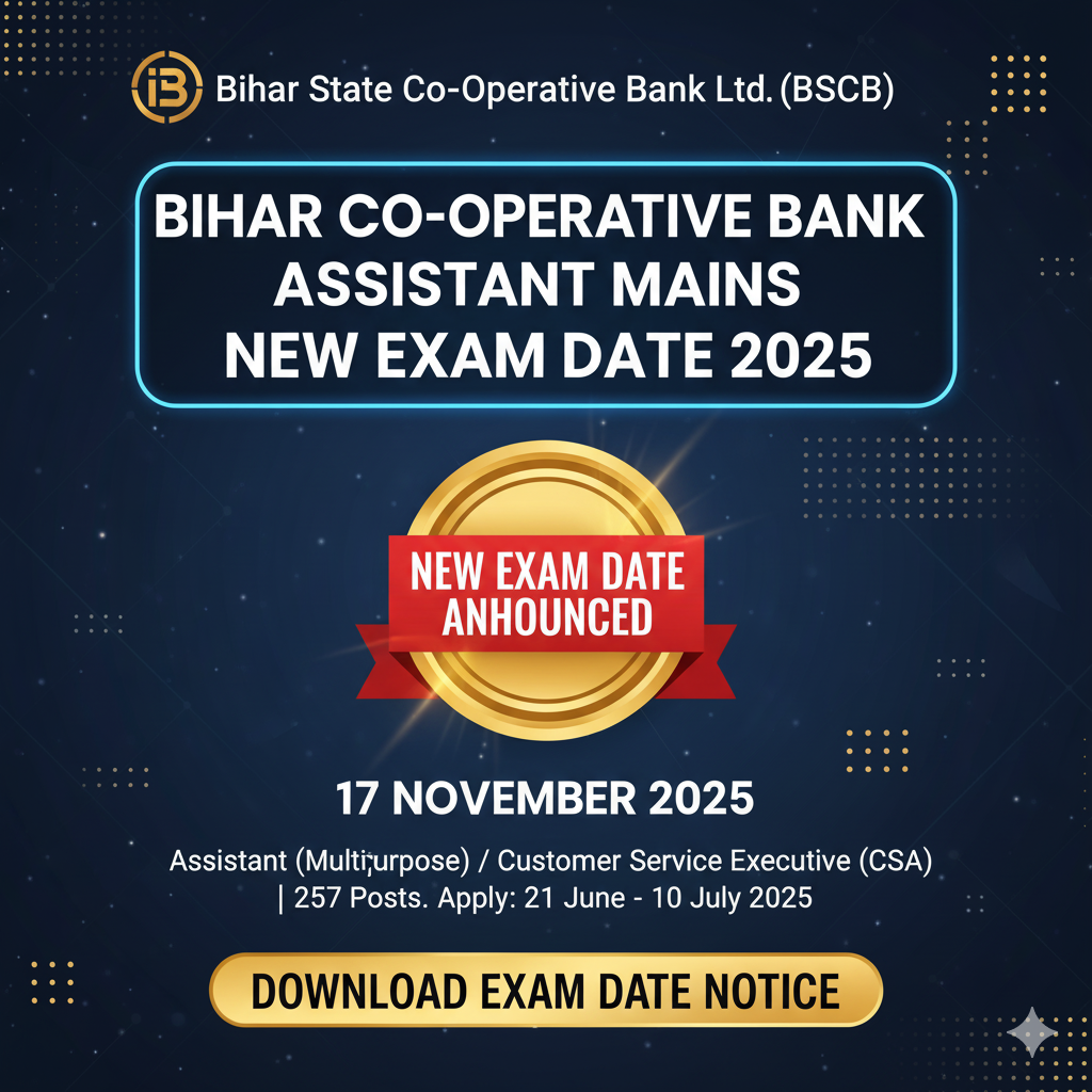 Bihar Co-operative Bank Assistant Mains New Exam Date 2025
