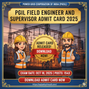 PGCIL Field Engineer and Supervisor Admit Card 2025