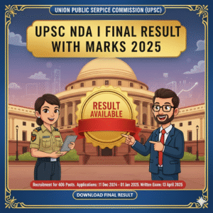 UPSC NDA I Final Result 2025 Out Direct Link